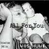 Mos Humble - All for You - Single