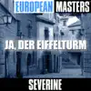 Severine - European Masters: Ja, der Eiffelturm